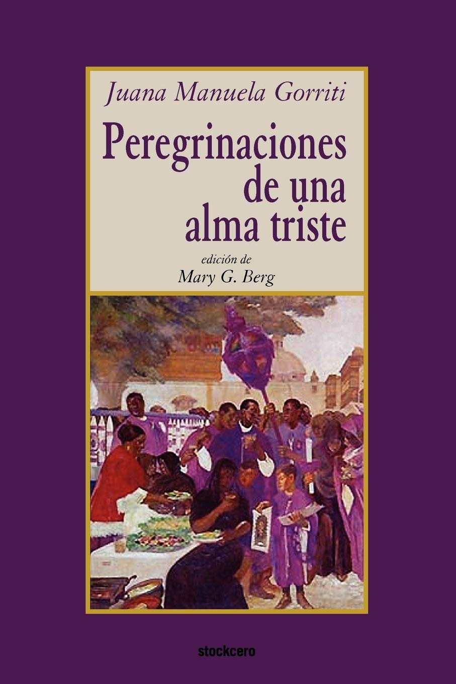 Peregrinaciones de una alma triste (Spanish Edition)