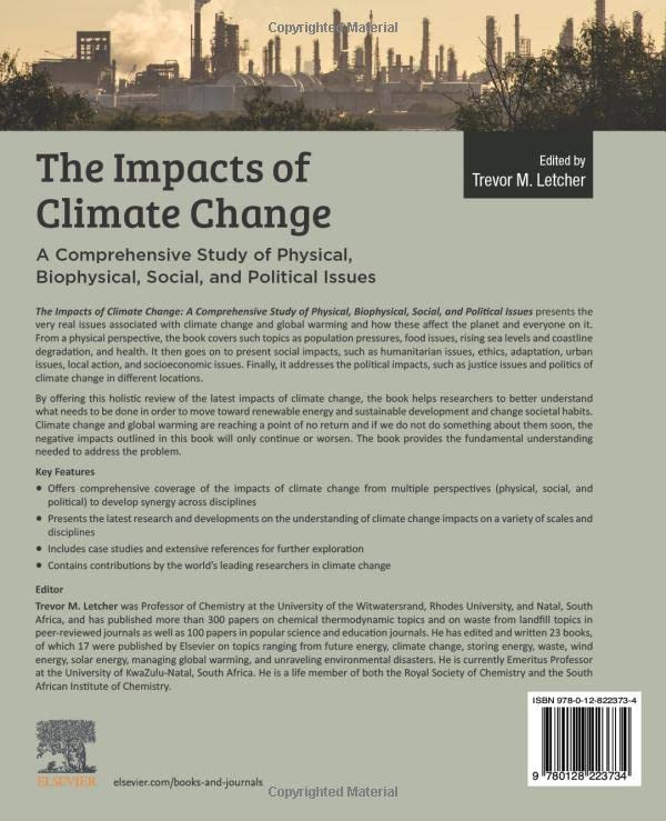 The Impacts of Climate Change: A Comprehensive Study of Physical, Biophysical, Social, and Political Issues