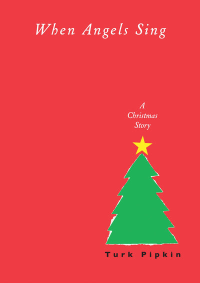 When Angels Sing: A Christmas Story