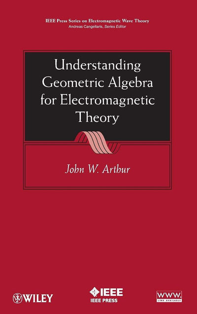 Understanding Geometric Algebra for Electromagnetic Theory