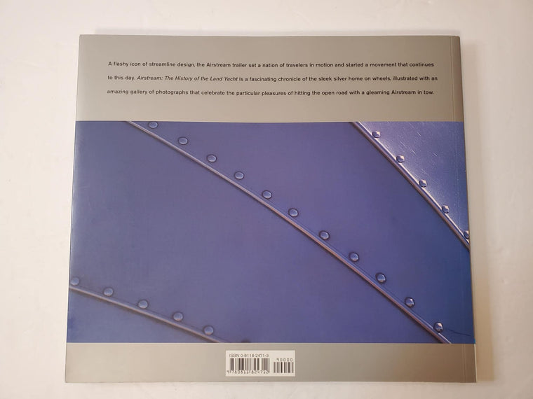 Airstream: The History of the Land Yacht — back cover