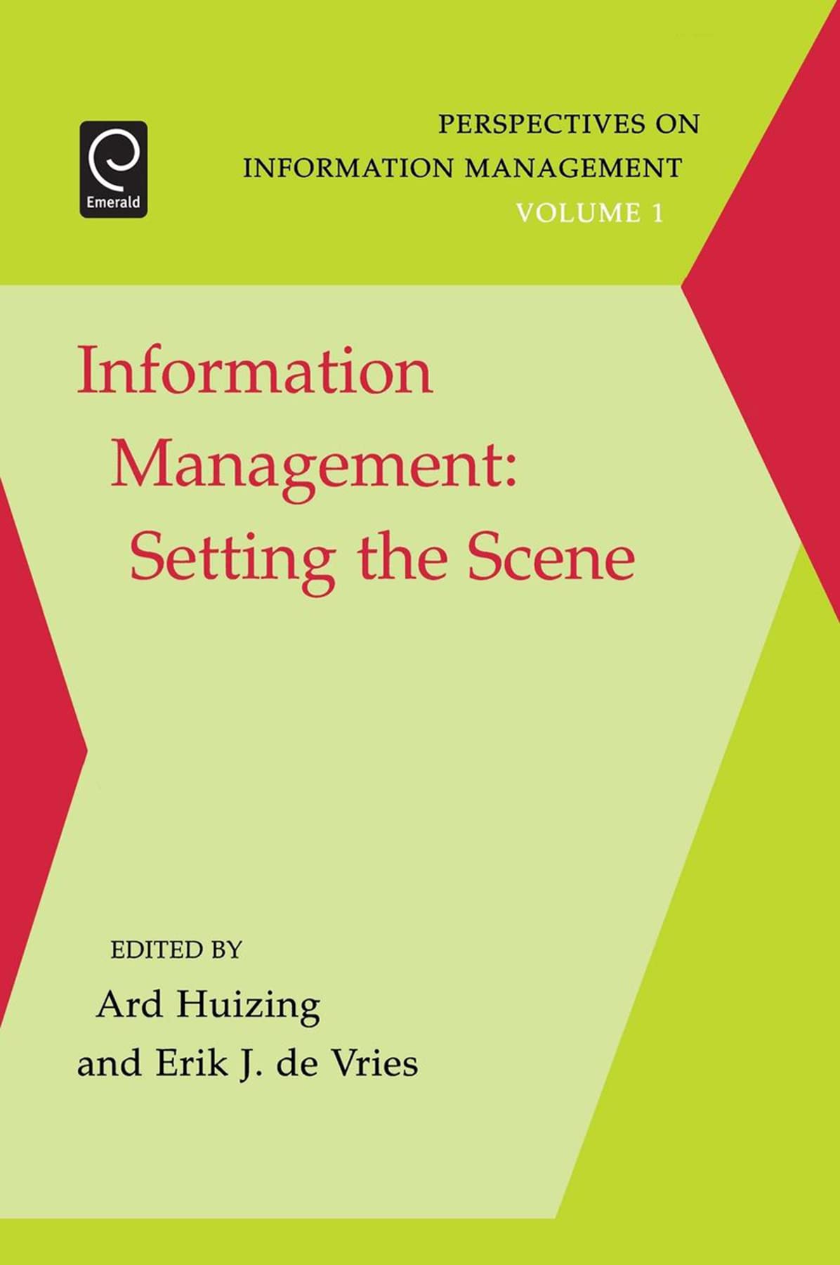 Information Management: Setting the Scene (Perspectives on Information Management, 1)