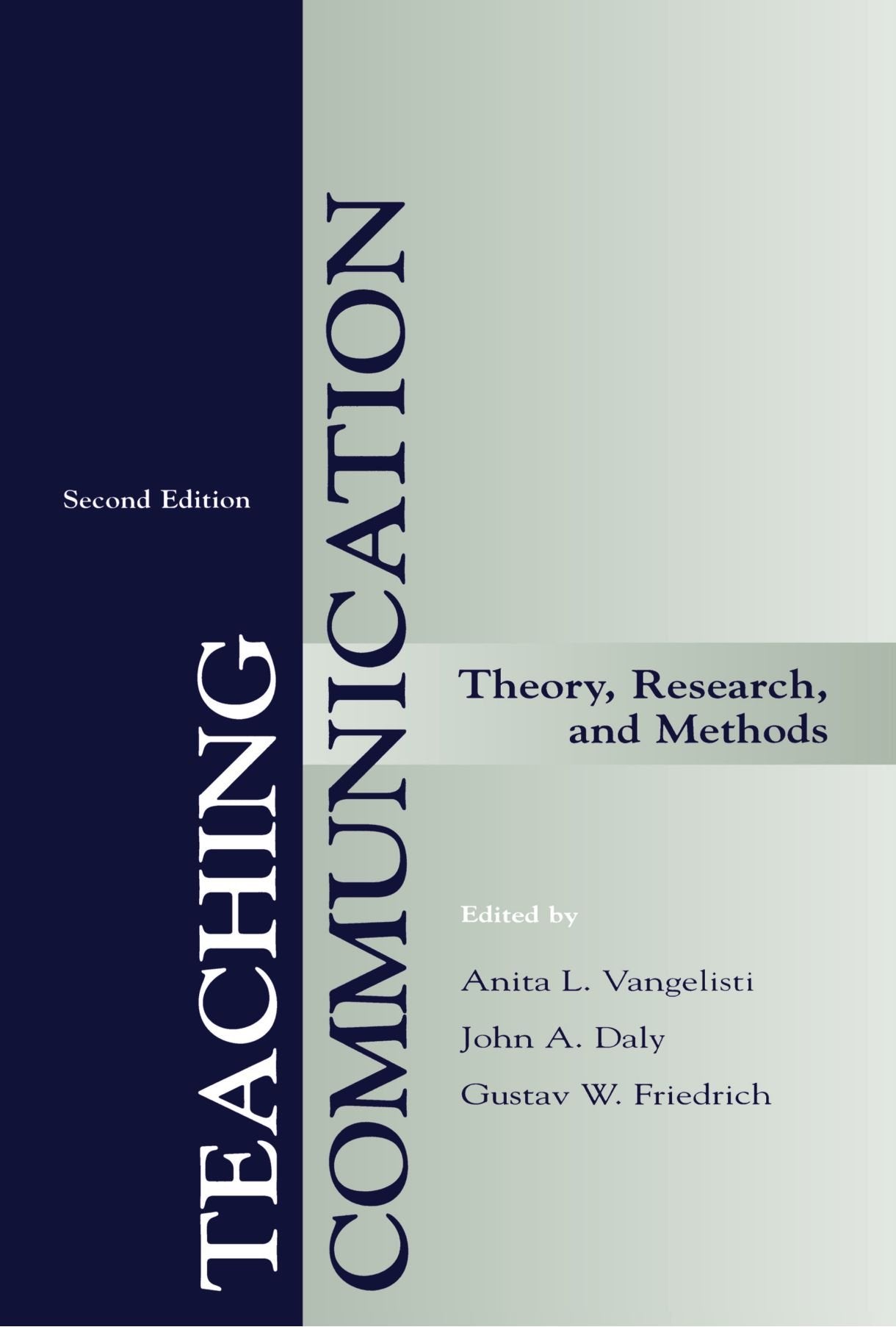 Teaching Communication: Theory, Research, and Methods (LEA's Communication) (Lea's Communication (Paperback))