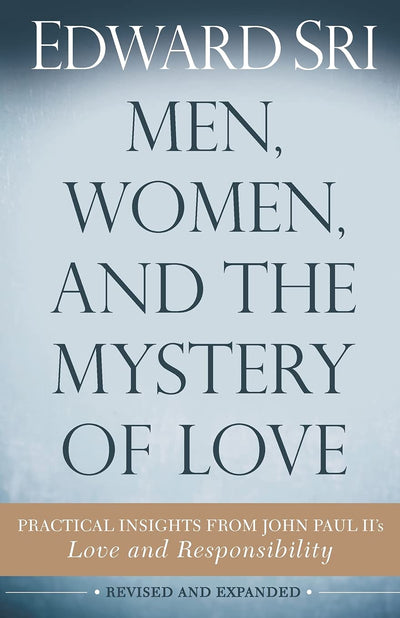Men, Women, and the Mystery of Love: Practical Insights from