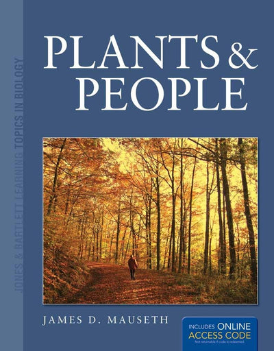 Plants and People (Jones & Bartlett Learning Topics in Biology)