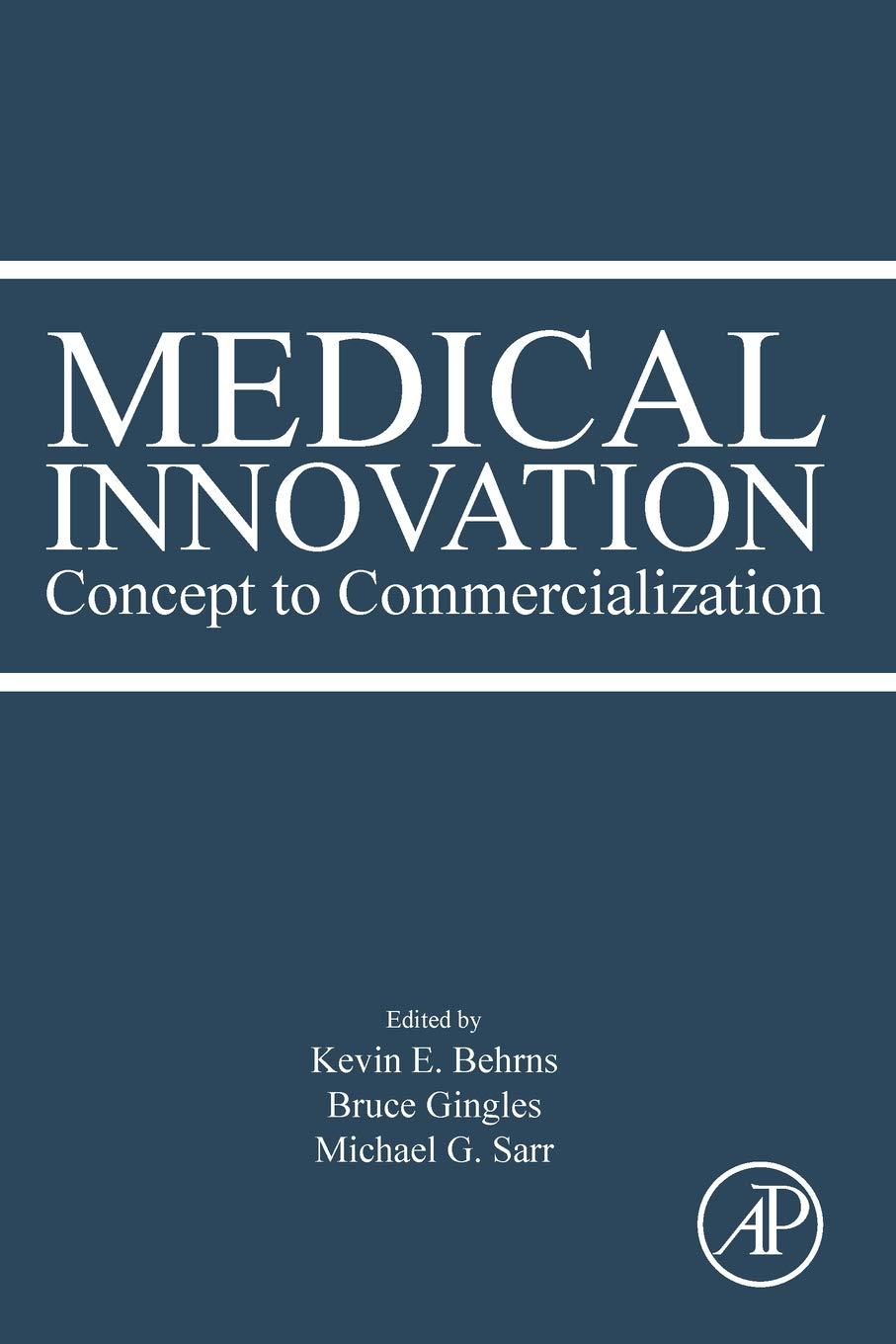 Medical Innovation: Concept to Commercialization