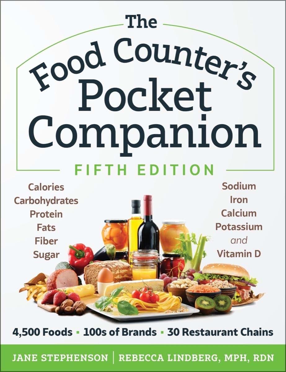 The Food Counters Pocket Companion, Fifth Edition: Calories, Carbohydrates, Protein, Fats, Fiber, Sugar, Sodium, Iron, Calcium, Potassium, and Vitamin D-with 30 Restaurant Chains