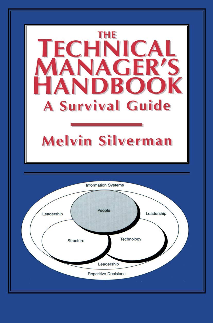The Technical Managers Handbook: A Survival Guide