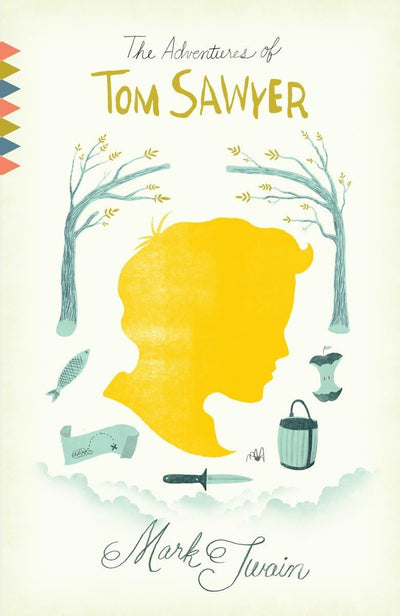 The Adventures of Tom Sawyer: A Novel (Vintage Classics)