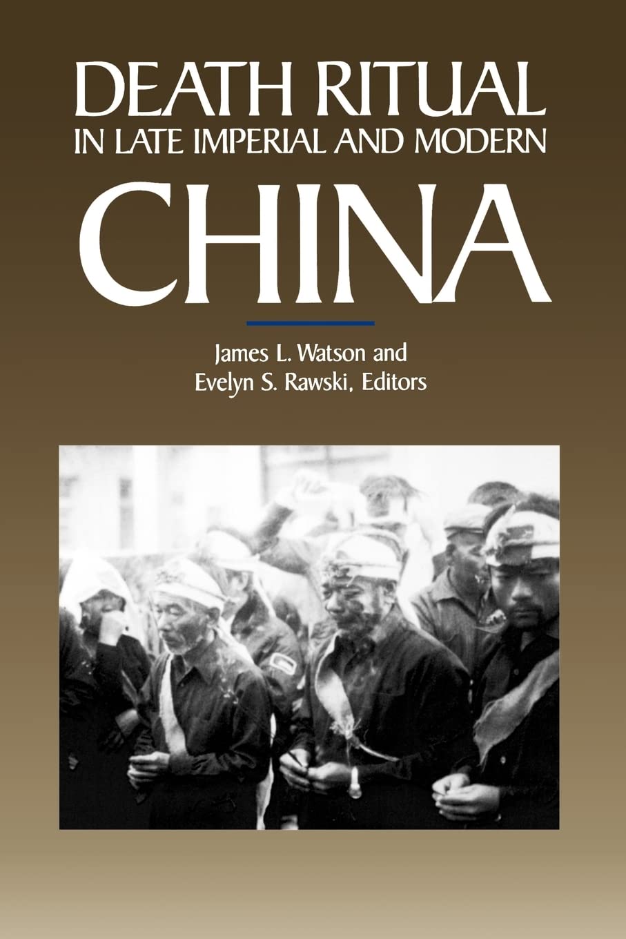 Death Ritual in Late Imperial and Modern China (Studies on C