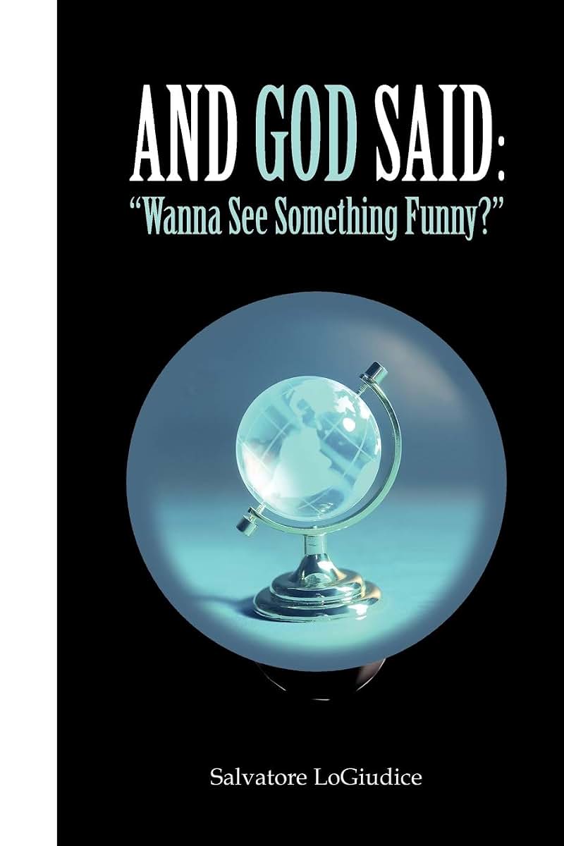 And God Said: Wanna See Something Funny?