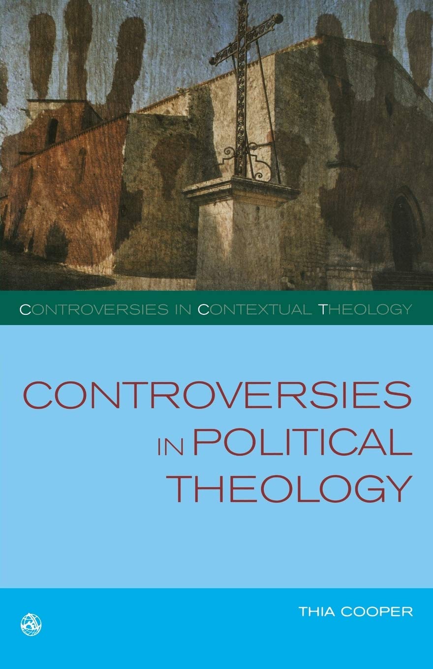 Controversies in Political Theology (Controversies in Contextual Theology)