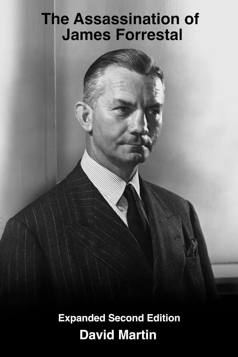 The Assassination of James Forrestal: Second edition