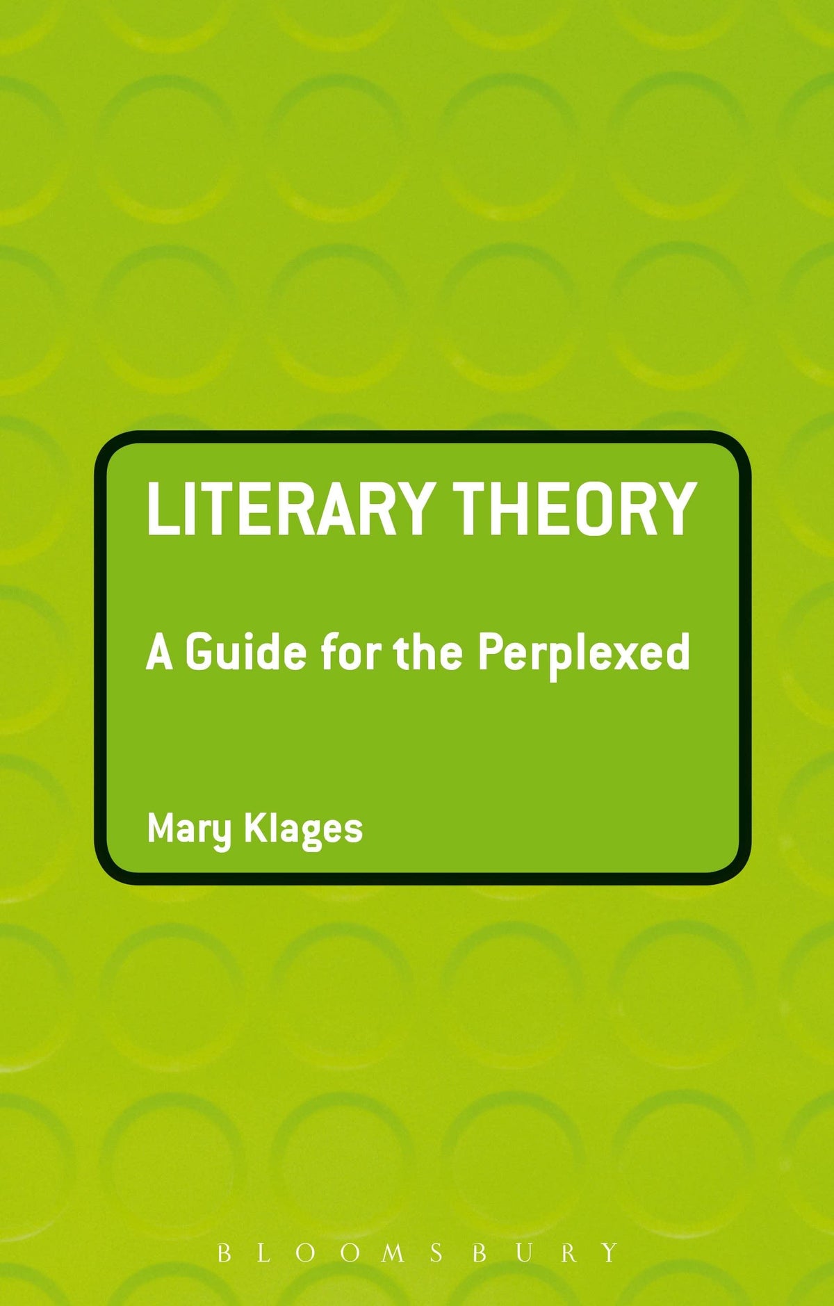 Literary Theory: A Guide for the Perplexed (Guides for the Perplexed)