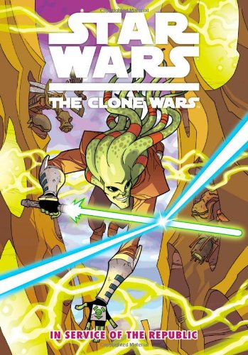 Star Wars: The Clone Wars - In Service of the Republic by Gi