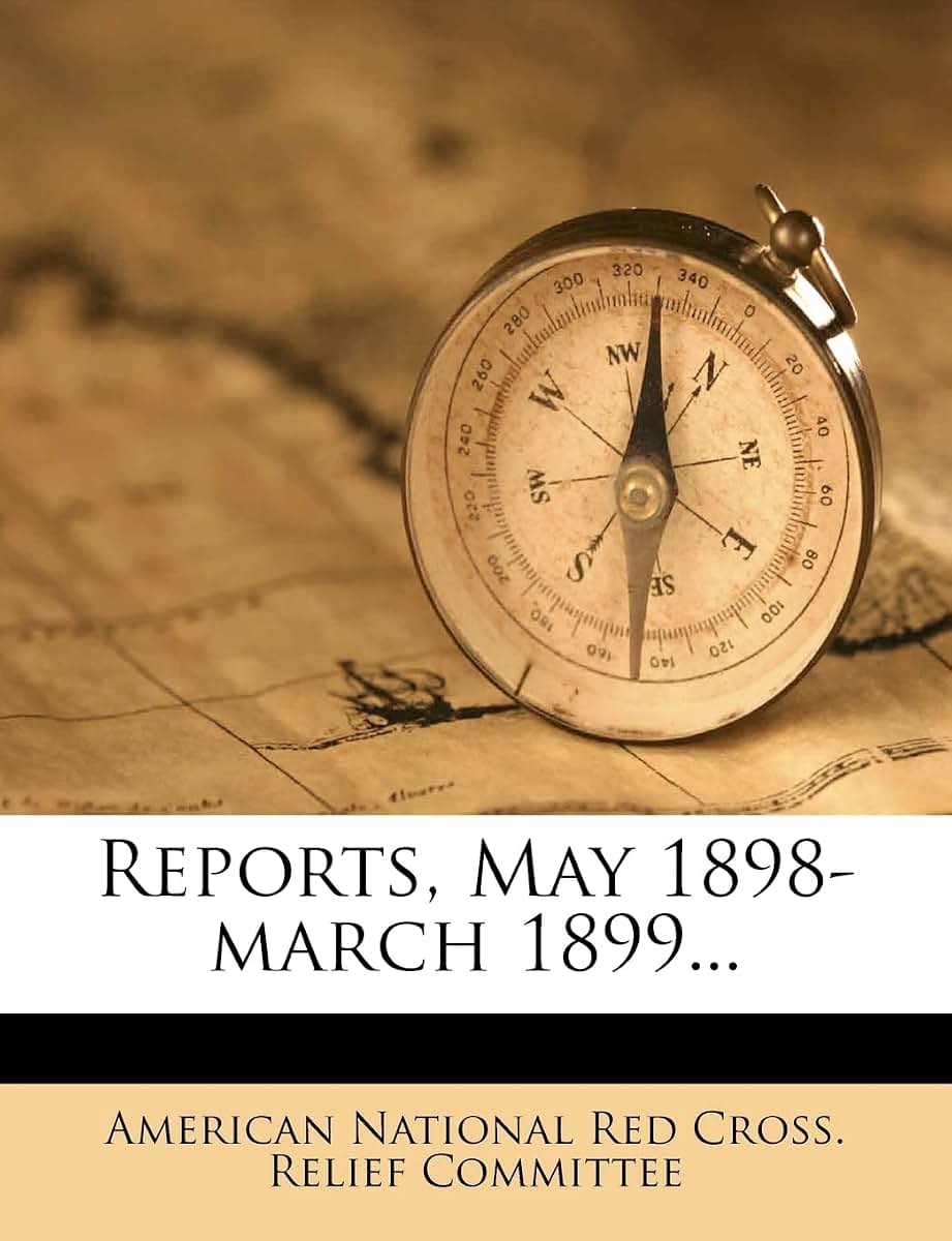 Reports, May 1898-March 1899...