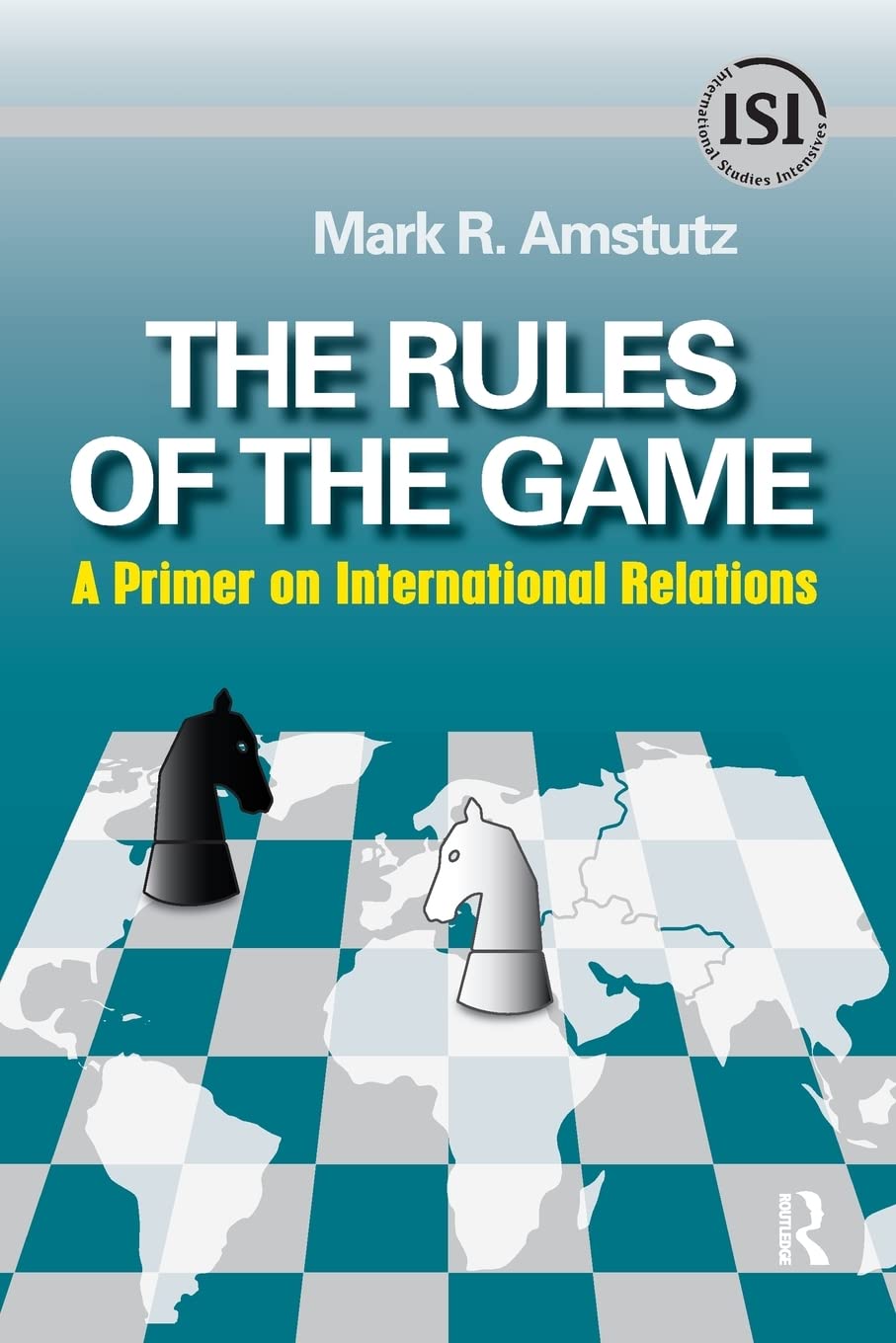 Rules of the Game (International Studies Intensives)