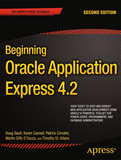 Beginning Oracle Application Express 4.2 (Expert's Voice in Oracle)