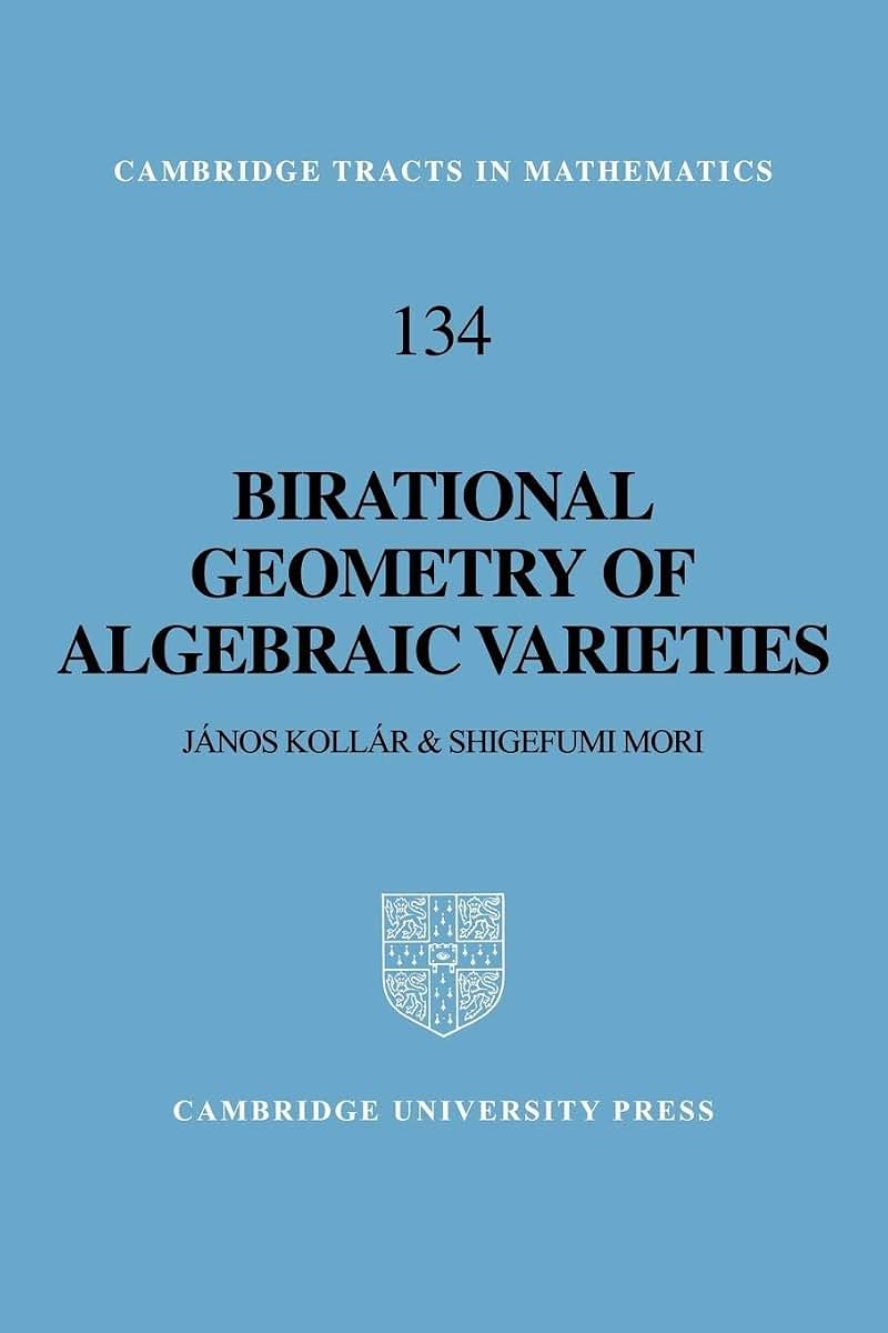 Birational Geometry Algebraic Var (Cambridge Tracts in Mathematics, Series Number 134)