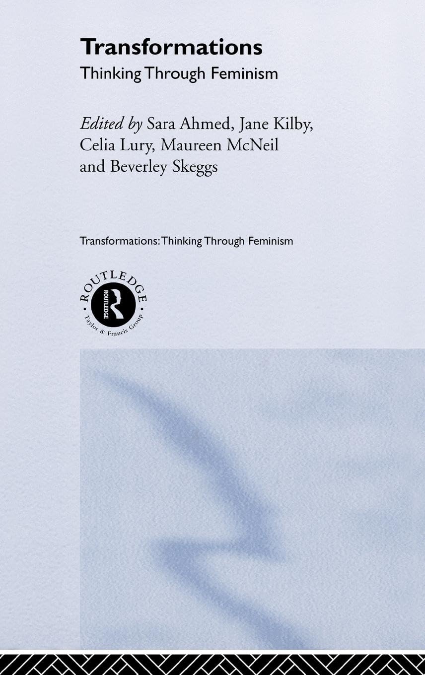 Transformations: Thinking Through Feminism