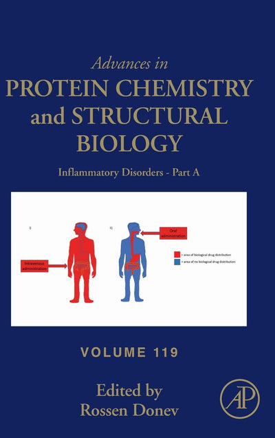 Inflammatory Disorders - Part A (Volume 119) (Advances in Protein Chemistry and Structural Biology, Volume 119)