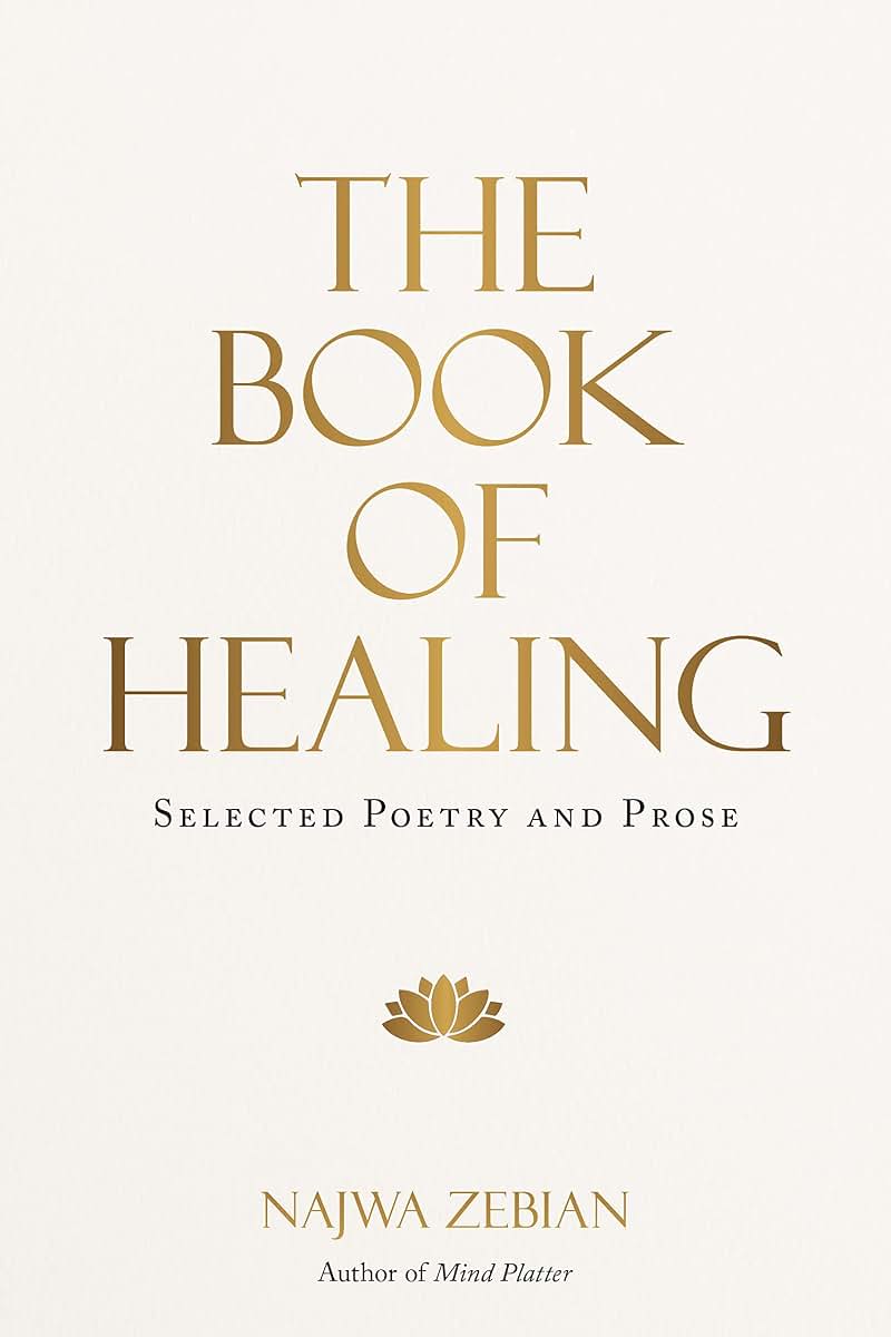 The Book of Healing: Selected Poetry and Prose