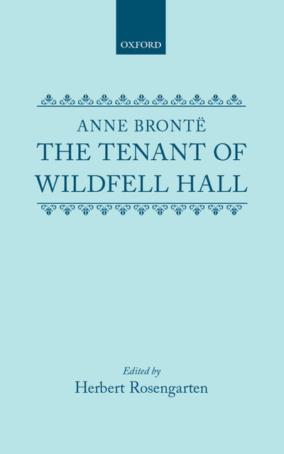 The Tenant of Wildfell Hall (Clarendon Edition of the Novels of the Bronts)