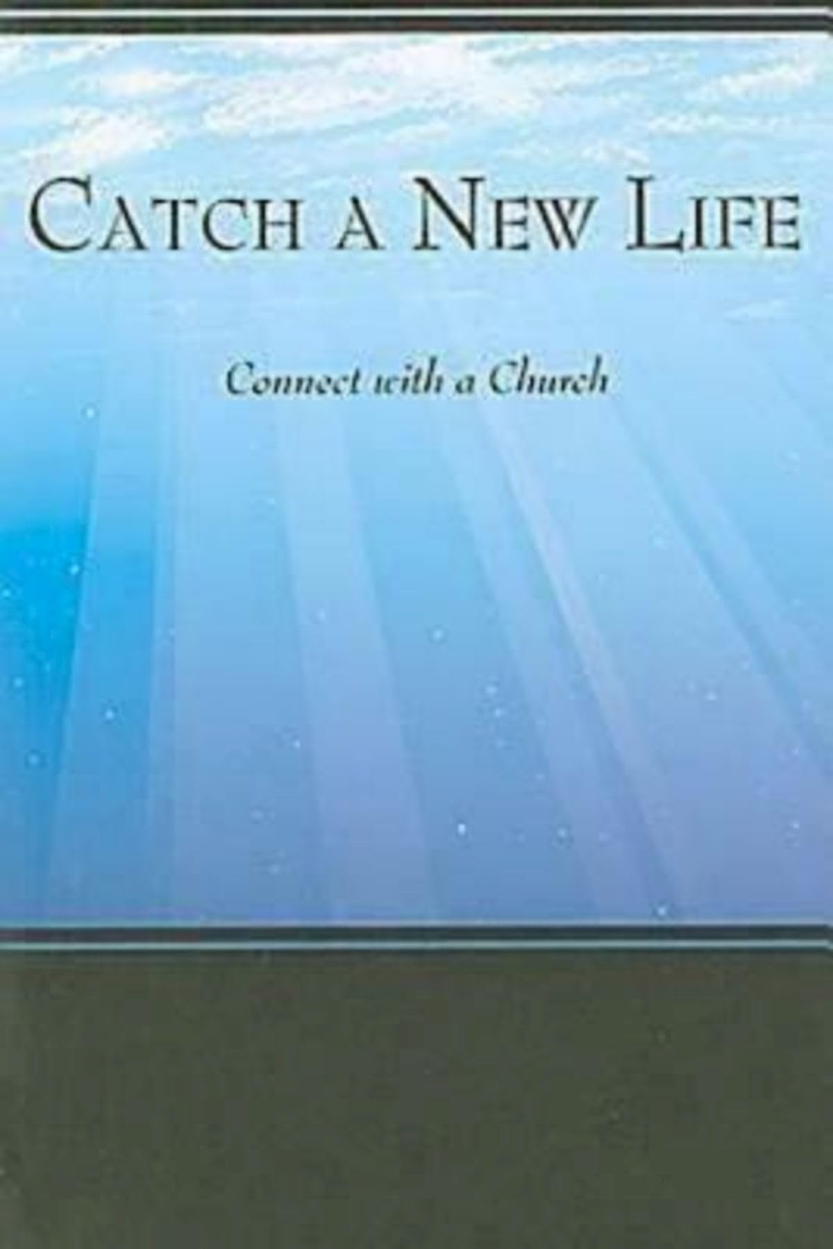 Catch a New Life: Connect With a Church