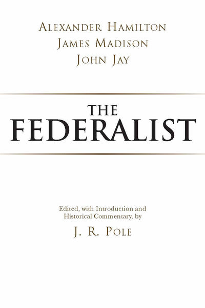 The Federalist (Hackett Classics)