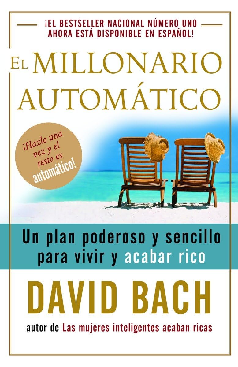 El millonario automático / The Automatic Millionaire: Un pla