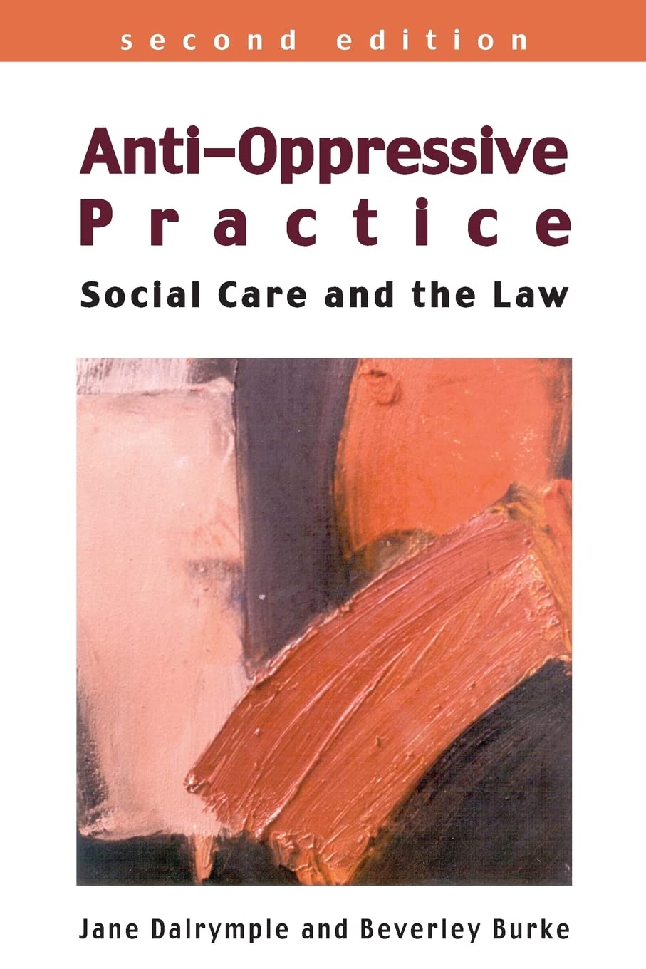 Anti-Oppressive Practice: Social Care and the Law