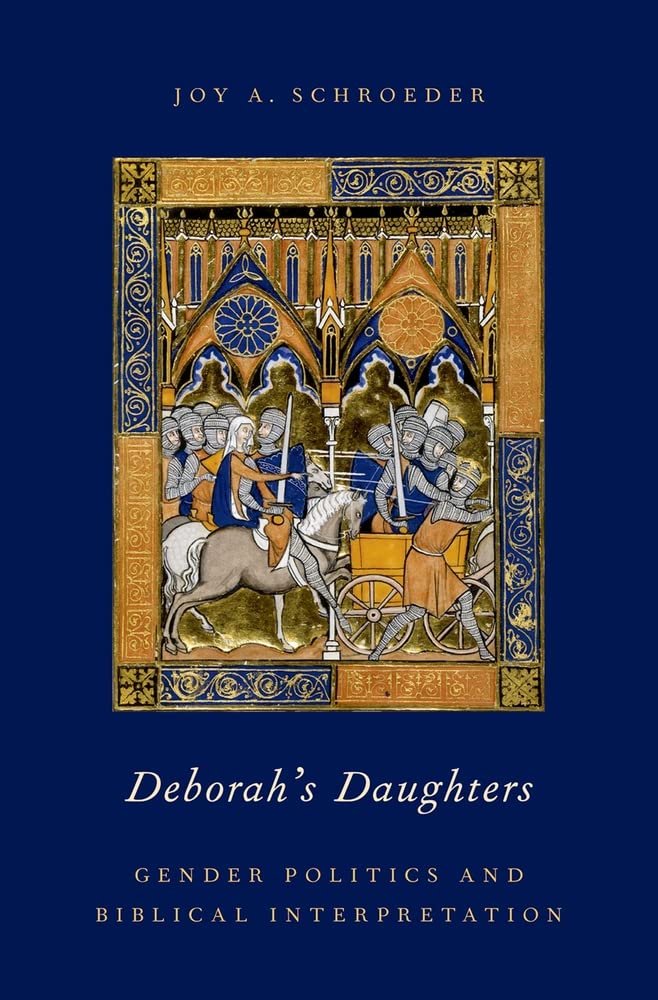 Deborah's Daughters: Gender Politics and Biblical Interpreta
