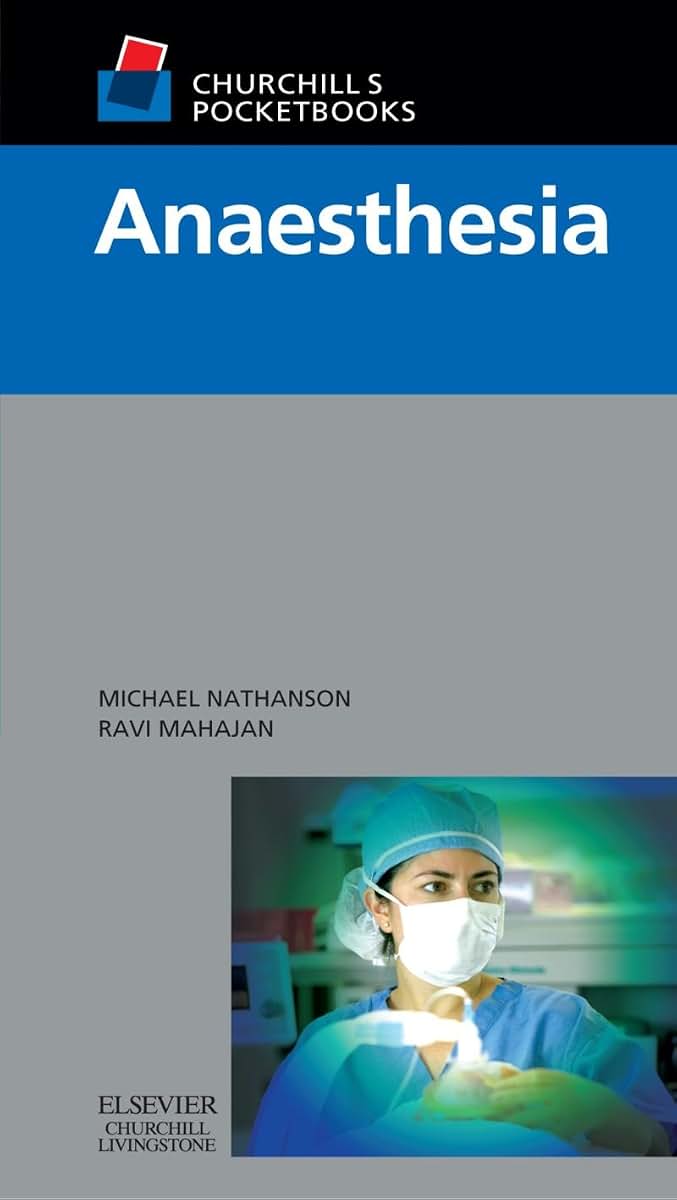 Churchill's Pocketbook of Anaesthesia (Churchill Pocketbooks)