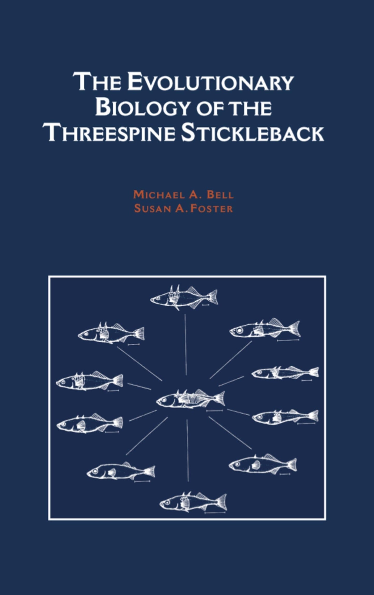 The Evolutionary Biology of the Threespine Stickleback (Oxford Science Publications)
