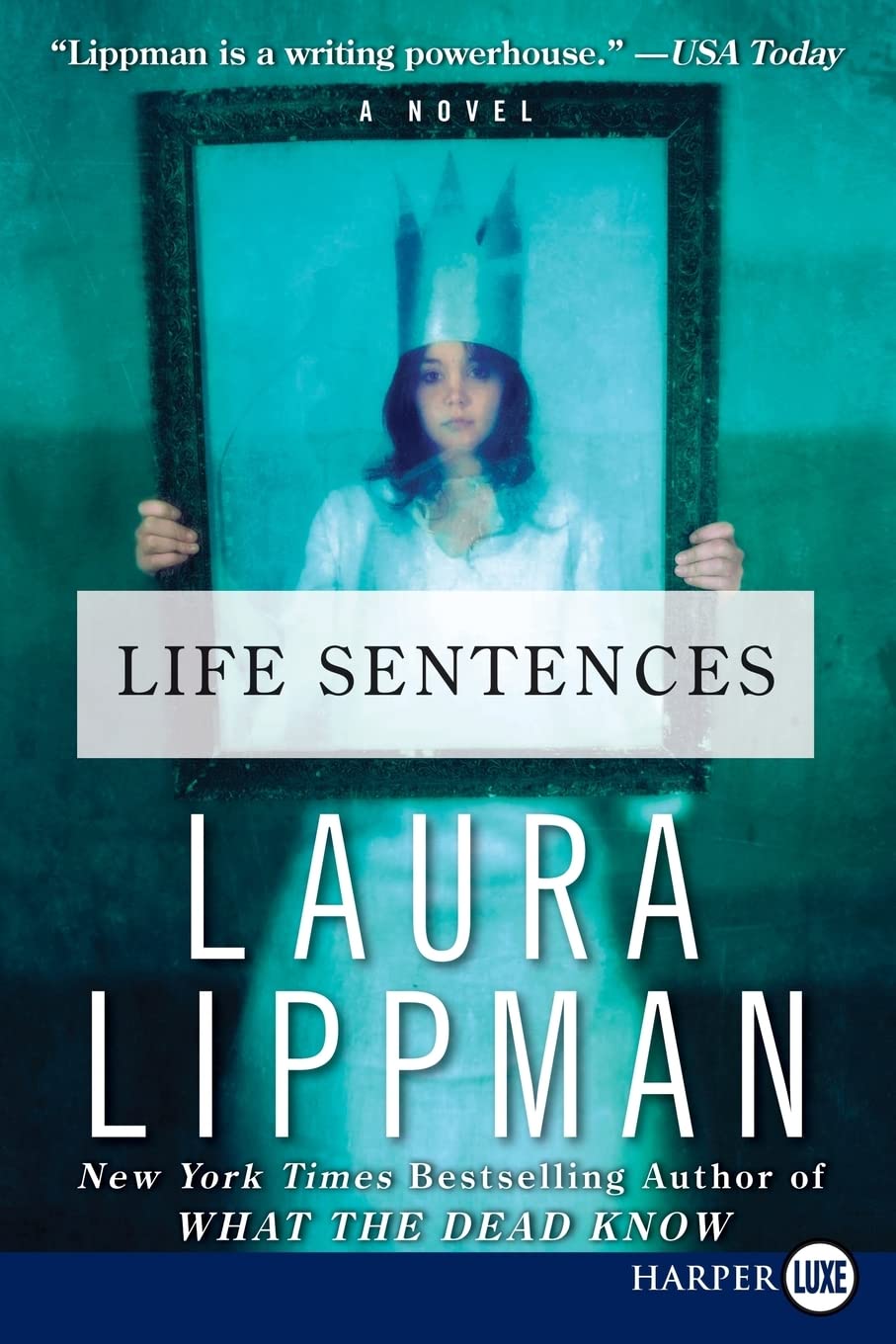 Life Sentences: A Novel