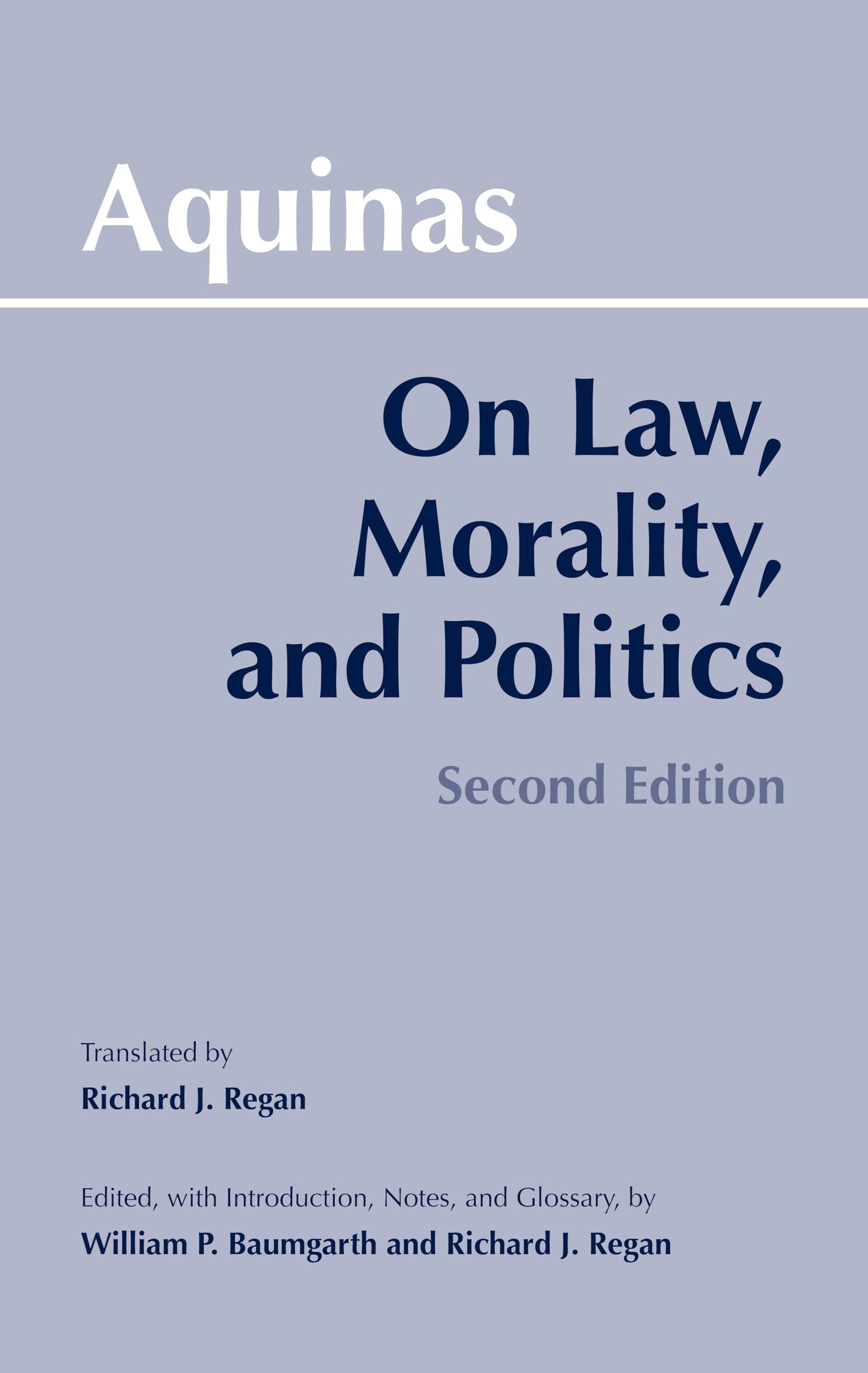 On Law, Morality and Politics, 2nd Edition (Hackett Classics)