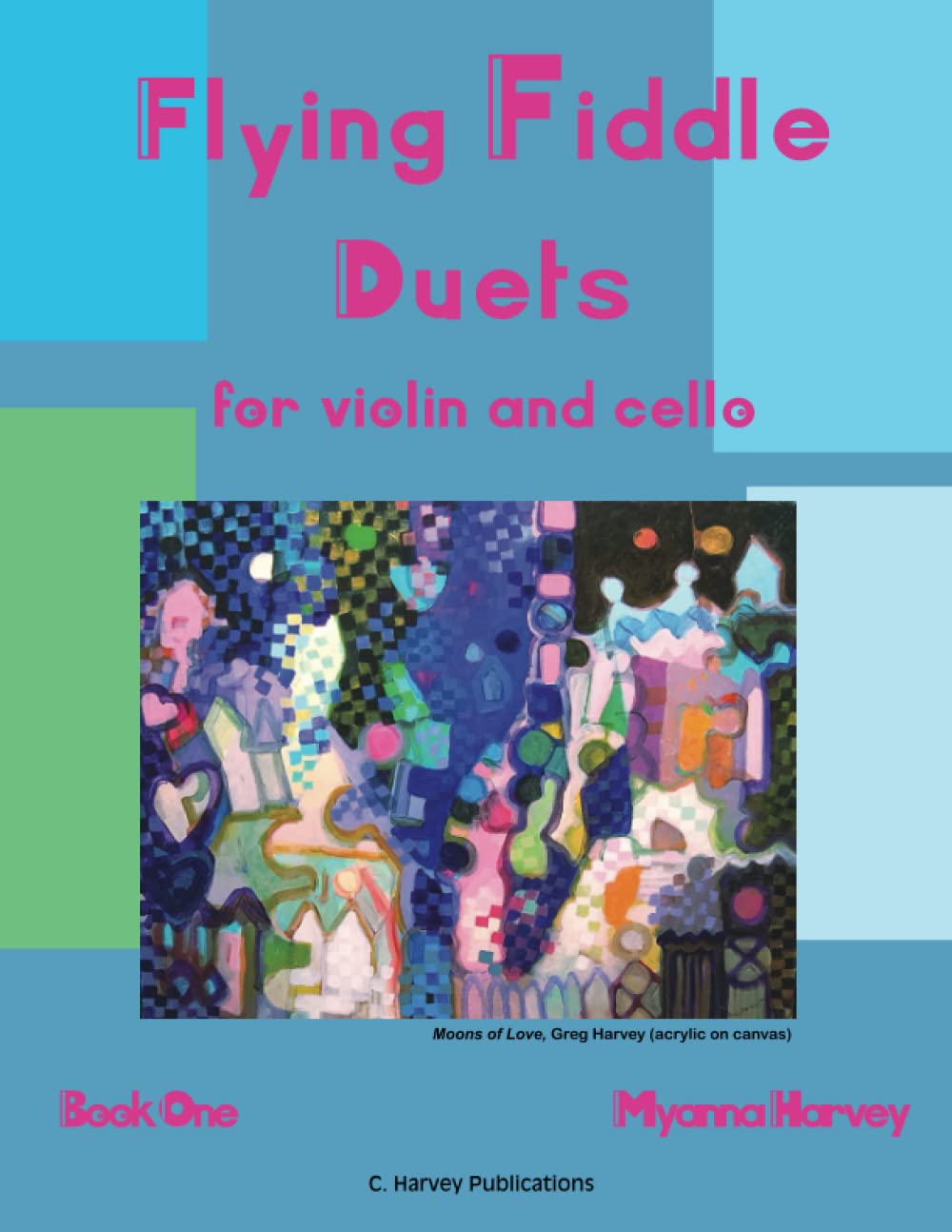 Flying Fiddle Duets for Violin and Cello, Book One