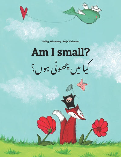 Am I small? ??? ??? ????? ????: Children's Picture Book English-Urdu (Dual Language/Bilingual Edition) (Editions in 200+ Languages)