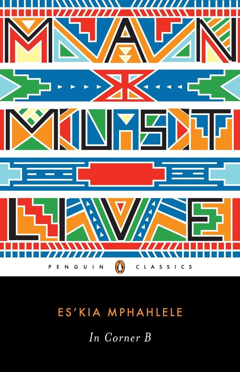 In Corner B (Penguin Classics) by Mphahlele, Es'kia