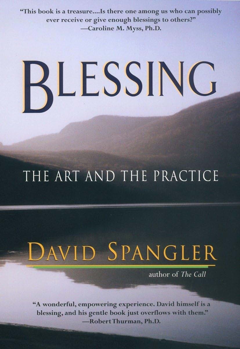 Blessing: The Art and the Practice