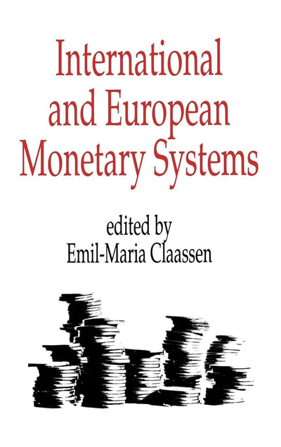 International and European Monetary Systems: