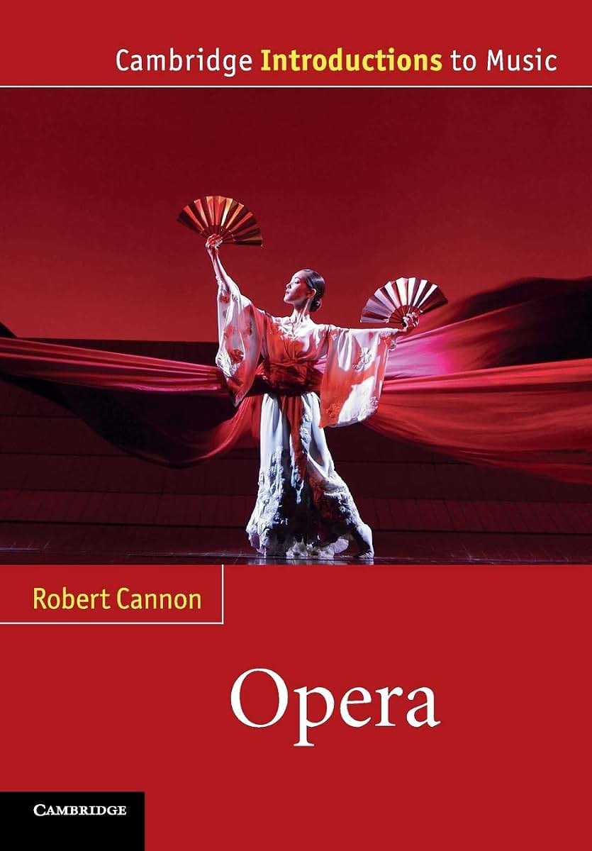 Opera (Cambridge Introductions to Music)