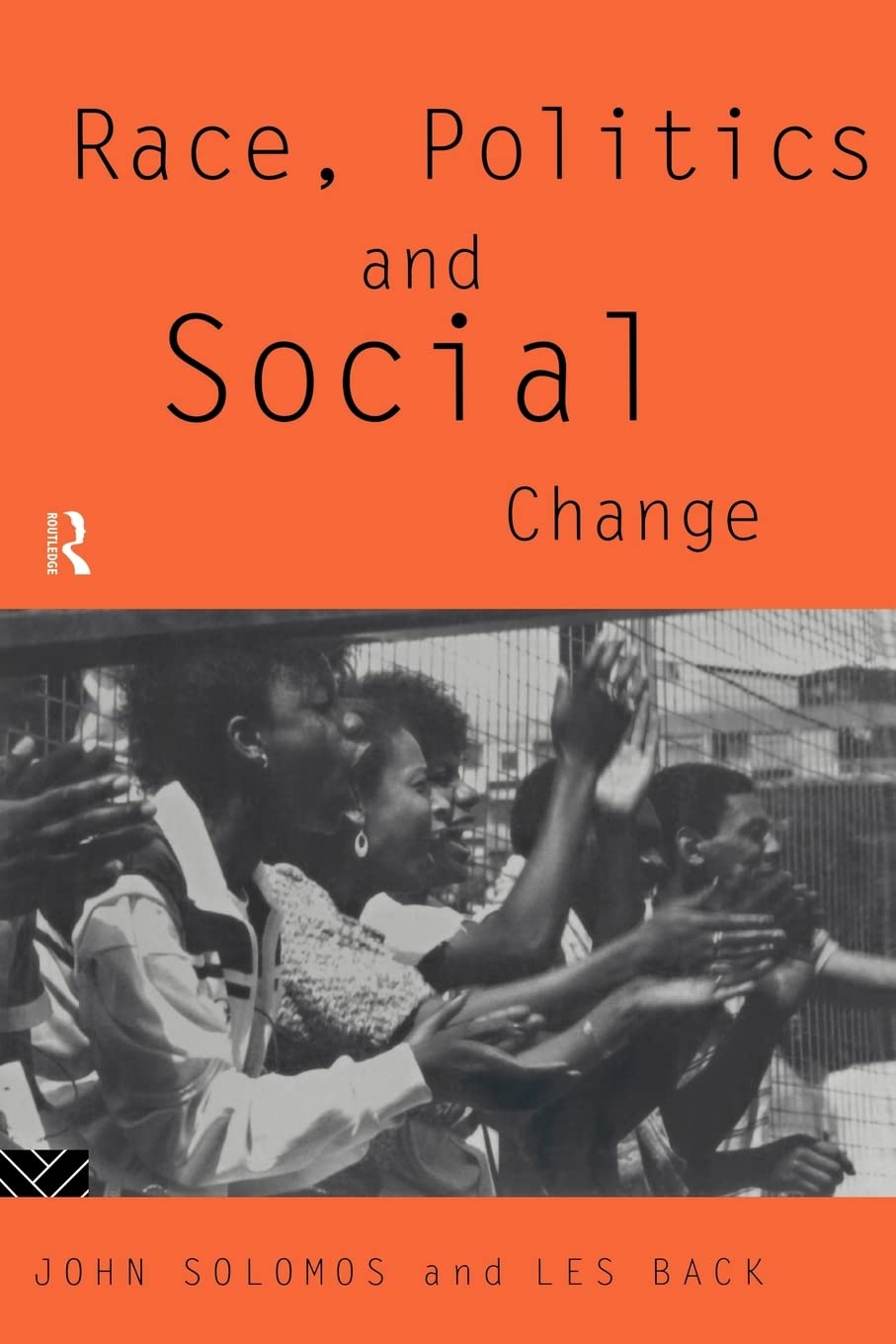 Race, Politics and Social Change