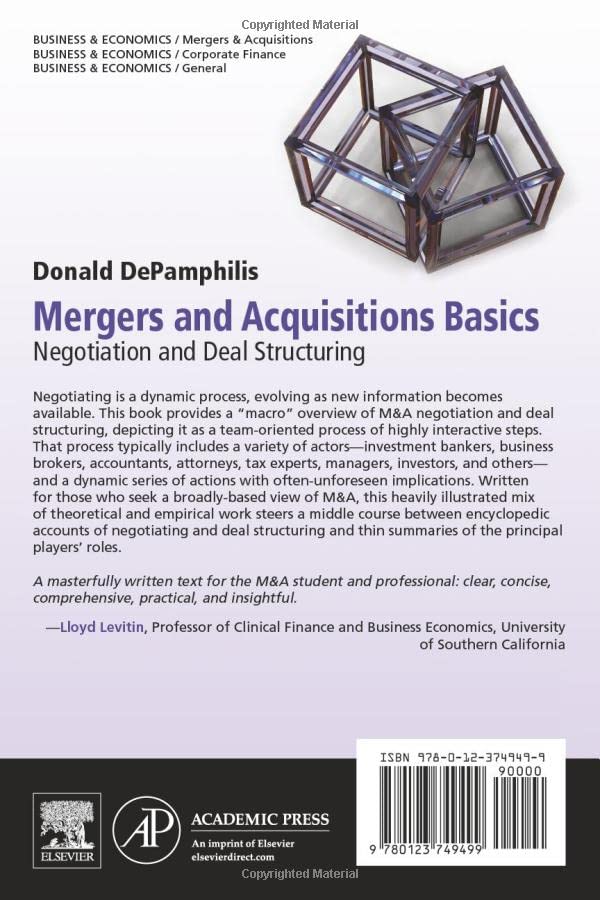 Mergers and Acquisitions Basics: Negotiation and Deal Structuring