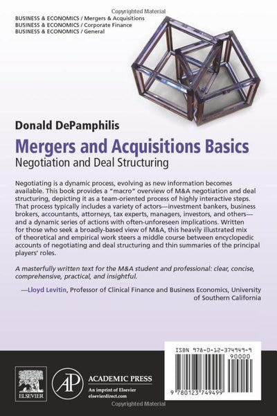 Mergers and Acquisitions Basics: Negotiation and Deal Structuring
