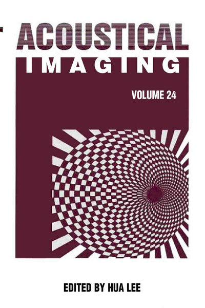 Acoustical Imaging (Volume 24) (Acoustical Imaging, 24)