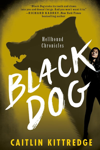 Black Dog (Hellhound Chronicles, 1)