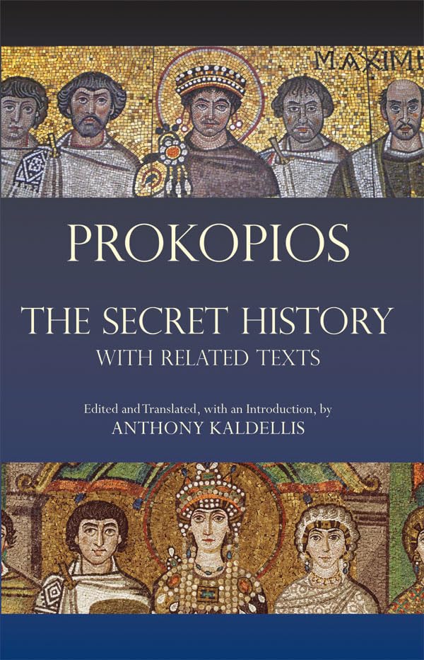 The Secret History: with Related Texts (Hackett Classics)