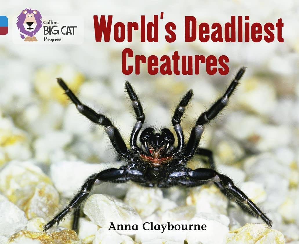 Worlds Deadliest Creatures: Band 04 Blue/Band 14 Ruby (Collins Big Cat Progress)