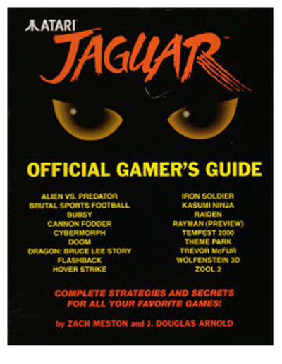 Atari Jaguar: Official Gamer's Guide by Meston, Zach